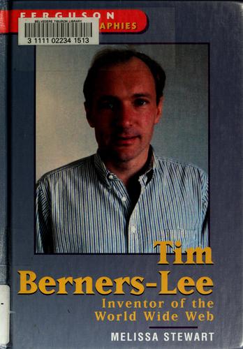 Tim Berners-Lee by Melissa Stewart
