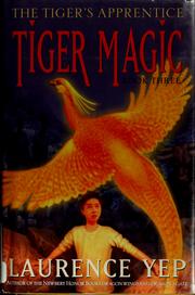Cover of: Tiger magic | Laurence Yep