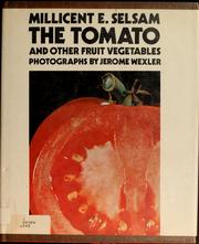 Cover of: The tomato and other fruit vegetables