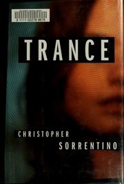Trance by Christopher Sorrentino