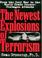 Cover of: The newest explosions of terrorism