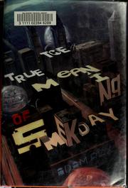 Cover of: The true meaning of Smekday