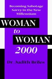 Cover of: Woman to woman 2000: becoming sabotage savvy in the new millennium