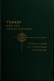 Cover of: Turkey and the United Nations by Ankara Üniversitesi. Dış Münasebetler Enstitüsü