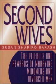 Cover of: Second wives: the pitfalls and rewards of marrying widowers and divorced men