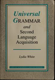 Universal Grammar and second language acquisition by Lydia White