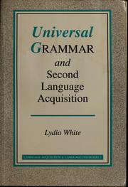 Cover of: Universal Grammar and second language acquisition by Lydia White, Lydia White
