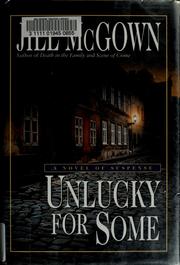 Cover of: Unlucky for some: a novel of suspense