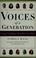 Cover of: Voices of a generation