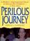 Cover of: Perilous journey