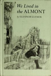 Cover of: We Lived in the Almont by Eleanor Lowenton Clymer