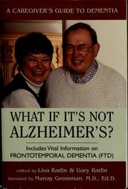 Cover of: What if it's not Alzheimer's: a caregiver's guide to dementia
