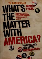 Cover of: What's the matter with America? by Thomas Frank