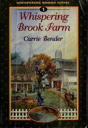 Cover of: Whispering Brook Farm by Carrie Bender