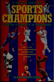 Cover of: A who's who of sports champions by Ralph Hickok