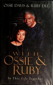 With Ossie and Ruby by Ossie Davis