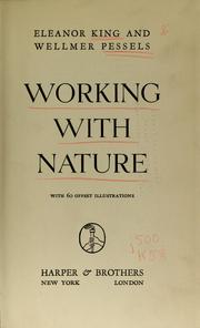 Cover of: Working with nature by Eleanor Anthony King