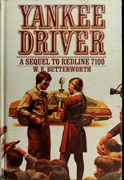 Cover of: Yankee driver by William E. Butterworth III