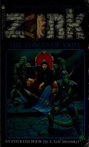 The Forces of Krill (Zork, #1) by S. Eric Meretzky