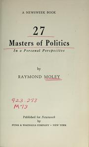 Cover of: 27 masters of politics: in a personal perspective