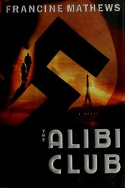 Cover of: The Alibi Club | Francine Mathews