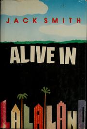 Cover of: Alive in La La Land | Jack Clifford Smith