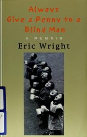 Cover of: Always give a penny to a blind man by Eric Wright