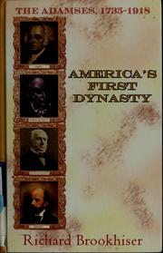 Cover of: America's first dynasty by Richard Brookhiser, Richard Brookhiser