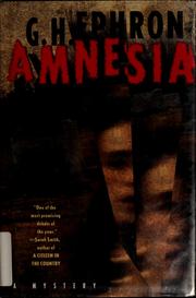 Amnesia by G. H. Ephron