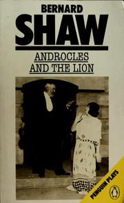 Cover of: Androcles and the lion by George Bernard Shaw