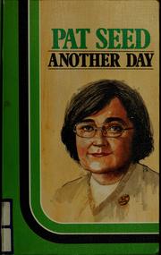 Cover of: Another day by Pat Seed