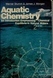 Cover of: Aquatic chemistry: an introd. emphasizing chemical equilibria in natural waters