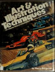 Cover of: Art & illustration techniques by Harry Borgman