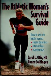 The athletic woman's survival guide by Carol L. Otis