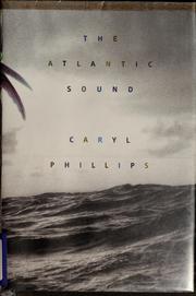 Cover of: The Atlantic Sound by Caryl Phillips