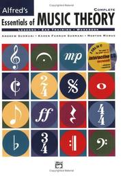 Cover of: Essentials of Music Theory (Books 1-3 and 2 Ear Training CDs) (Essentials of Music Theory) by Andrew Surmani, Karen Farnum Surmani, Morton Manus