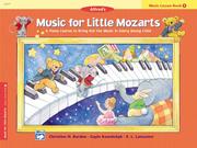 Cover of: Music for Little Mozarts by Christine Barden, Gayle Kowalchyk, E. L. Lancaster