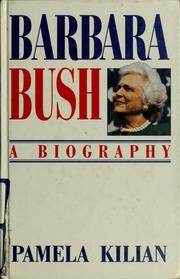 Cover of: Barbara Bush | Pamela Kilian