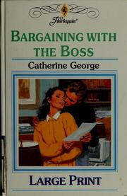 Cover of: Bargaining with the Boss by Catherine George