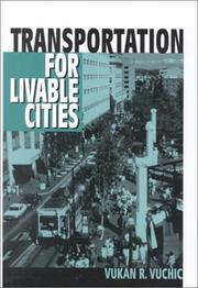 Cover of: Transportation for livable cities