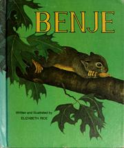 Cover of: Benje, the squirrel who lost his tail by Elizabeth Rice