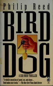 Cover of: Bird dog: a car noir thriller