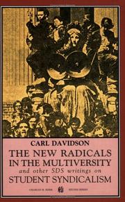 Cover of: The New Radicals in the Multiversity and Other Sds Writings on Student Syndicalism (Sixties Series)