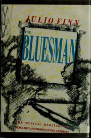 The bluesman by Julio Finn, Willa Woolston