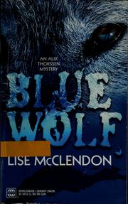 Cover of: Blue wolf by Lise McClendon