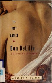 The body artist by Don DeLillo
