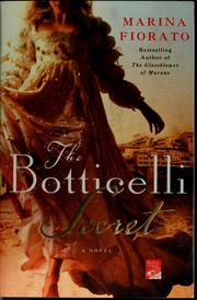 Cover of: The Botticelli secret by Marina Fiorato