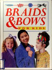 Cover of: Braids & bows for kids | Janis Bullis