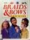 Cover of: Braids & bows for kids