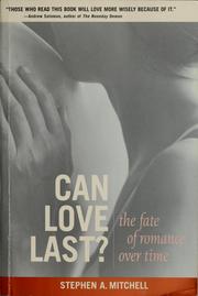 Cover of: Can love last?: the fate of romance over time